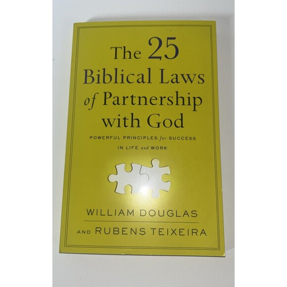 Other - 25 Biblical Laws of Partnership with God : Powerful Principles for Success in...
